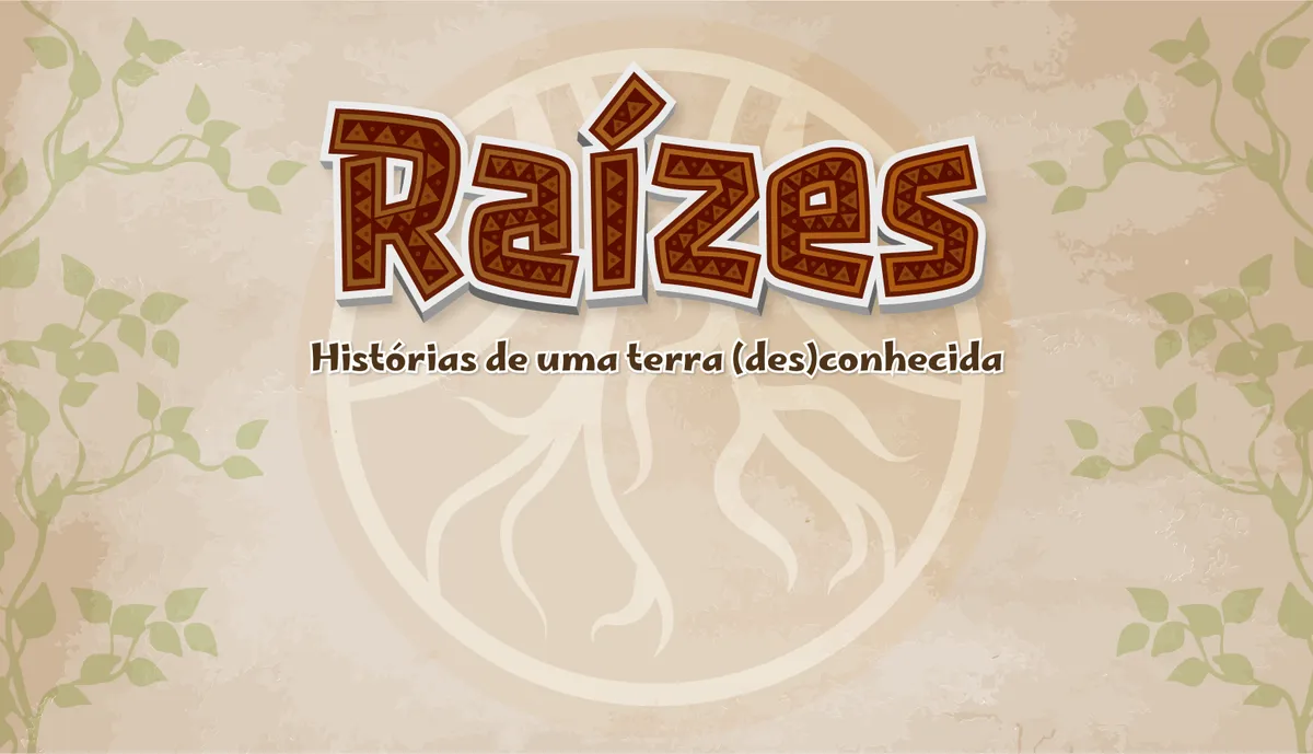 Tela de abertura do jogo educativo Raízes